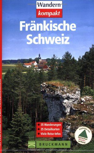 Tassilo Wengel - Fränkische Schweiz: 35 Wanderungen. 35 Detailkarten. Viele Reise-Infos - Preis vom 10.10.2026 11:48:34 h