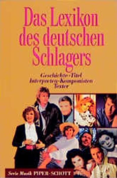 Matthias Bardong - Das Lexikon des deutschen Schlagers. Geschichte, Titel, Interpreten, Komponisten, Texter - Preis vom 10.10.2026 11:48:34 h