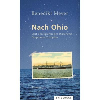 Nach Ohio, Paperback von Benedikt Meyer, Zytglogge