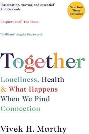 Murthy, Vivek H. - Together: Loneliness, Health and What Happens When We Find Connection - Preis vom 30.09.2026 22:30:23 h
