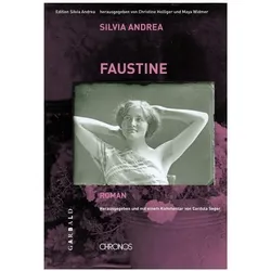 Ausgewählte Werke / Faustine, Belletristik von Silvia Andrea, Cordula Seger