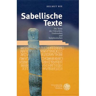 Handbuch der italischen Dialekte / Sabellische Texte, Gebundene Ausgabe von Helmut Rix, Universitätsverlag Winter GmbH Heidelberg, 978-3-8253-0853-7