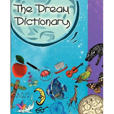 The Dream Dictionary, Taschenbuch von Carlotta de Barsy, Standard Publications, Inc., 978-0-9722691-2-4