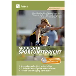 Moderner Sportunterricht in Stundenbildern Klasse 8-10, Schulbücher von Franz Bauer, Joanaua Gross, Alfred Bleicher, Patrick Matros