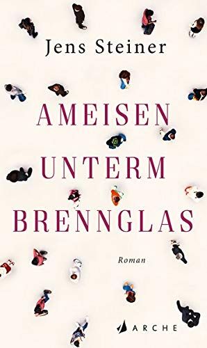 Jens Steiner - Ameisen unterm Brennglas - Preis vom 11.10.2026 15:43:13 h