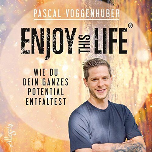 Pascal Voggenhuber - Enjoy this Life®: Wie du dein ganzes Potential entfaltest: 1 CD - Preis vom 16.10.2026 11:41:07 h