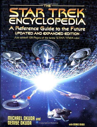 Michael Okuda - The Star Trek Encyclopedia: A Reference Guide to the Future - Preis vom 11.10.2026 03:10:56 h