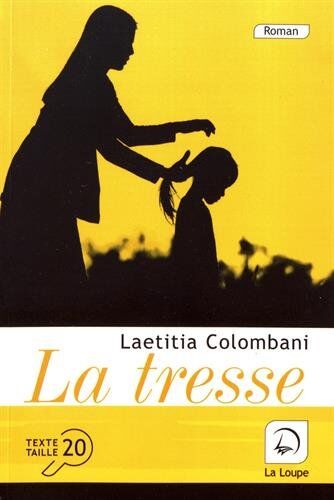 Laetitia Colombani - La tresse - Preis vom 02.10.2026 23:42:20 h