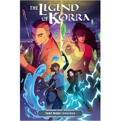 The Legend of Korra: Turf Wars Omnibus, Belletristik von Michael Dante DiMartino, Bryan Konietzko, Irene Koh, Killian Ng