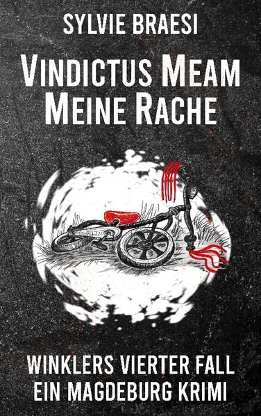 Sylvie Braesi - Vindictus Meam Meine Rache: Winklers vierter Fall (Ein Magdeburg Krimi) - Preis vom 04.10.2026 03:51:26 h