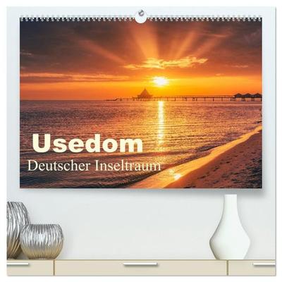 Usedom - Deutscher Inseltraum (hochwertiger Premium Wandkalender 2027 DIN A2 quer), Kunstdruck in Hochglanz