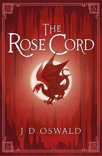 J. D. Oswald - The Rose Cord: The Ballad of Sir Benfro Book Two - Preis vom 17.10.2026 19:25:27 h