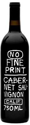 """No Fine Print""" """No Fine Print Cabernet Sauvignon 2023 Red Wine - California"""