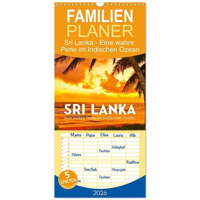 Familienplaner 2026 - Sri Lanka - Eine wahre Perle im Indischen Ozean mit 5 Spalten (Wandkalender, 21 x 45 cm) CALVENDO