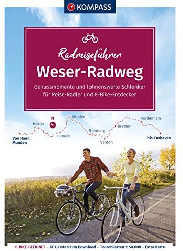 KOMPASS Radreiseführer Weser-Radweg: Von Hann. Münden bis Cuxhaven - 519 km, mit Extra-Tourenkarte, Reiseführer und exakter Streckenbeschreibung - Preis vom 04.10.2026 03:51:26 h