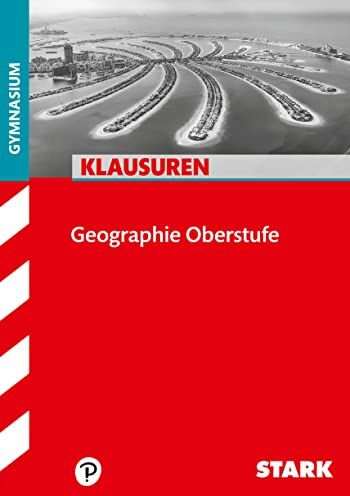 STARK Klausuren Gymnasium - Geographie Oberstufe (STARK-Verlag - Klassenarbeiten und Klausuren) - Preis vom 09.10.2026 07:28:09 h