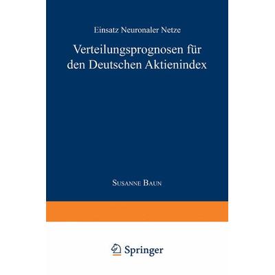 Verteilungsprognose für den Deutschen Aktienindex, Taschenbuch von Susanne Baun, Deutscher Universitätsverlag, 978-3-8244-6475-3
