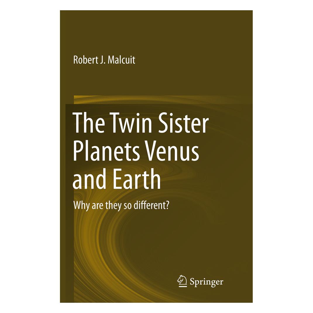 Springer The Twin Sister Planets Venus and Earth (Englisch, Softcover, Robert J. Malcuit) (55844021)