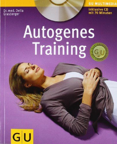 Delia Grasberger - Autogenes Training (mit CD) (GU Multimedia) - Preis vom 10.10.2026 11:48:34 h