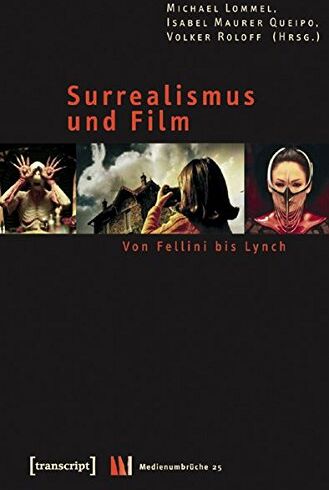 Michael Lommel - Surrealismus und Film: Von Fellini bis Lynch (Medienumbrüche) - Preis vom 09.10.2026 07:28:09 h