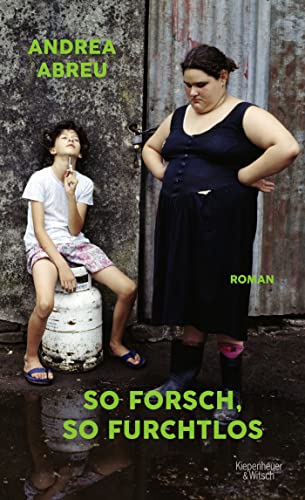 Andrea Abreu - So forsch, so furchtlos: Roman - Preis vom 09.10.2026 07:28:09 h