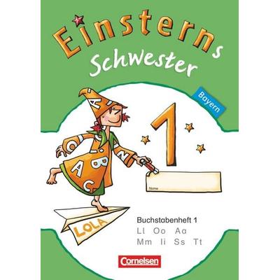 Einsterns Schwester - Erstlesen - Bayern - 1. Jahrgangsstufe, Taschenbuch von Jutta Maurach,Katrin Pfeifer,Alexandra Schwaighofer, Cornelsen Verlag,
