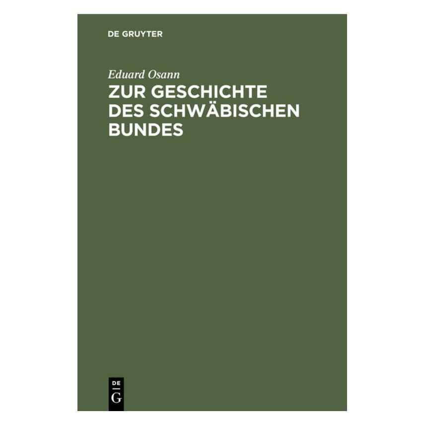 De Gruyter Osann:Zur Geschichte des schwäbischen B (Deutsch, Hardcover, Eduard Osann) (67778901)