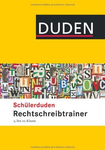Elke Spitznagel - Duden. Schülerduden Rechtschreibtrainer 5.-10. Klasse - Preis vom 06.10.2026 07:26:00 h