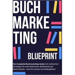 Buchmarketing Blueprint, Fachbücher von Christopher Klein, Jens Helbig