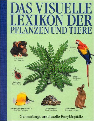 Das visuelle Lexikon der Pflanzen und Tiere - Preis vom 09.10.2026 07:28:09 h