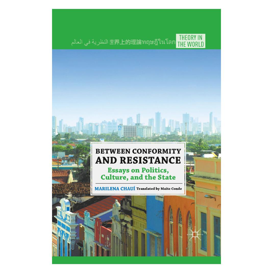 Springer Between Conformity and Resistance (Englisch, Softcover, M. Chauí) (55836612)