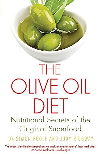 Poole, Dr Simon - The Olive Oil Diet: Nutritional Secrets of the Original Superfood - Preis vom 13.10.2026 11:25:28 h