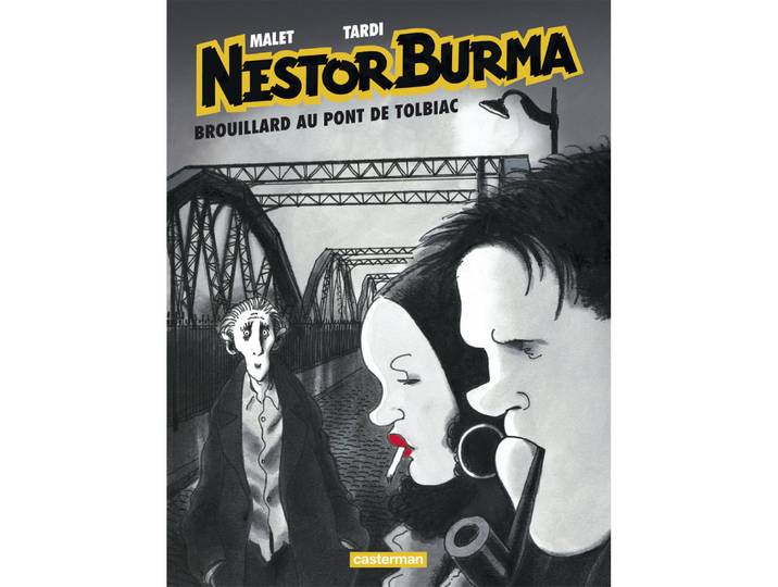 Nestor Burma - Tome 1 : Brouillard au pont de Tolbiac - BROUILLARD AU PONT DE TOLBIAC (BD)