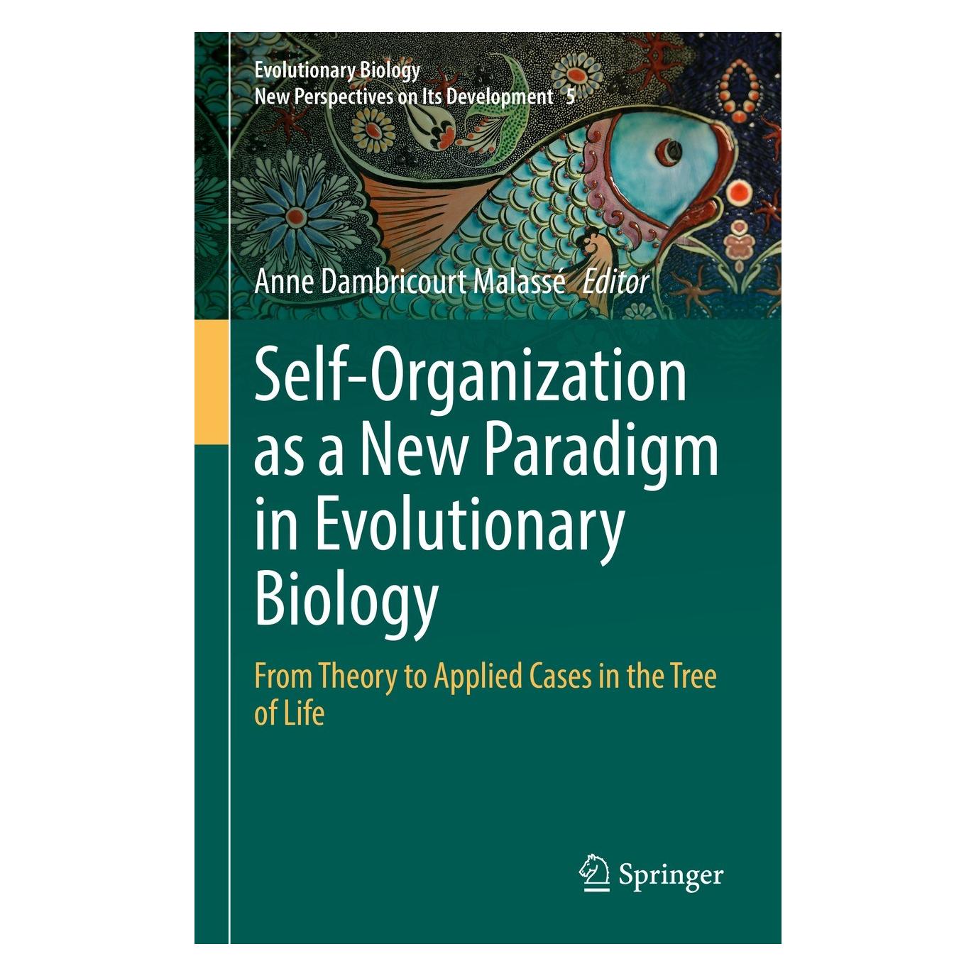 Springer Self-Organization as a New Paradigm in Evolutionary Biology (Englisch, Hardcover, Anne Dambricourt Malassé) (9783031047824)