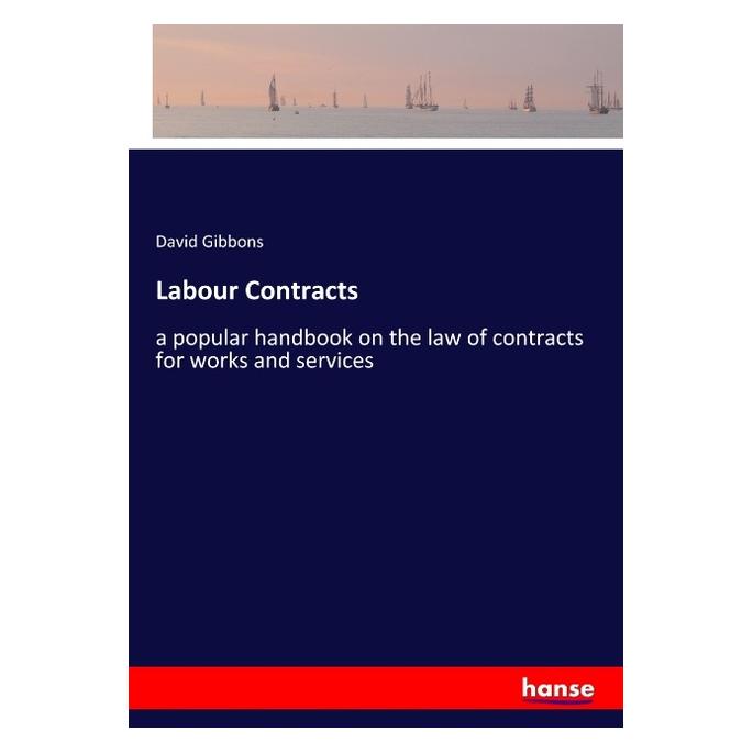 Hansebooks Labour Contracts (Englisch, Softcover, David Gibbons) (56099640)