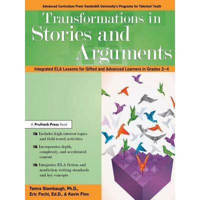 Transformations in Stories and Arguments, Taschenbuch von Eric Fecht,Kevin Finn,Tamra Stambaugh, Bloomsbury Academic, 978-1-61821-830-8