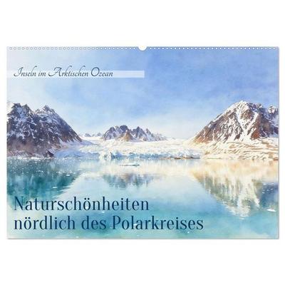 Naturschönheiten nördlich des Polarkreises (Wandkalender 2027 DIN A2 quer), CALVENDO Monatskalender