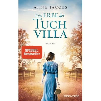 Das Erbe der Tuchvilla, Taschenbuch von Anne Jacobs, Blanvalet, 978-3-7341-1019-1