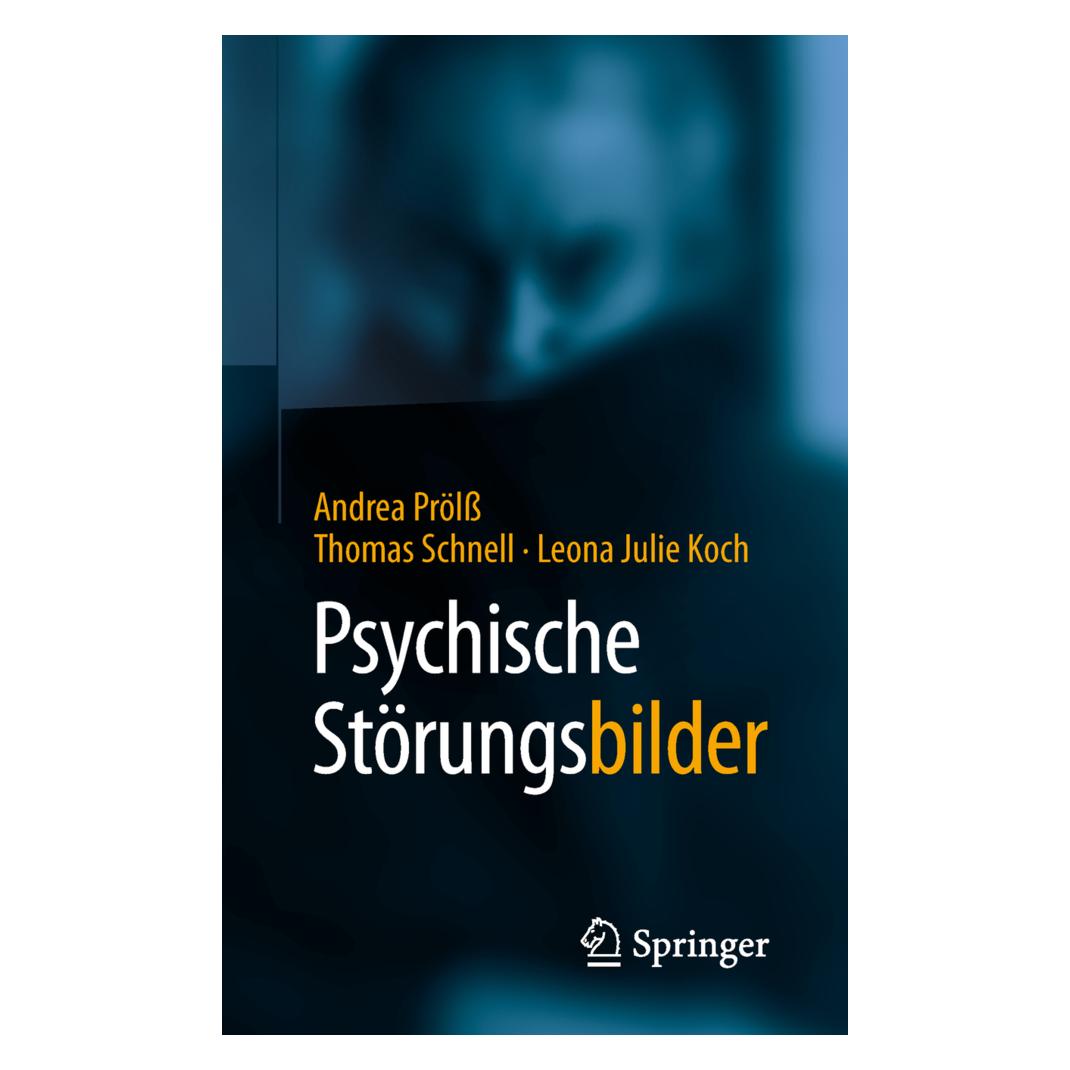 Springer Psychische StörungsBILDER (Deutsch, Softcover, Andrea Prölss, Leona Julie Koch, Thomas Schnell) (35153689)