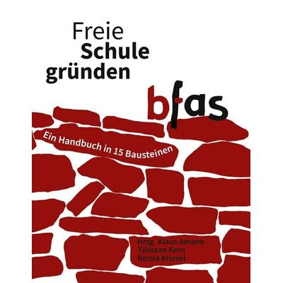 Freie Schule gründen, Taschenbuch von , BoD – Books on Demand, 978-3-7534-0644-2