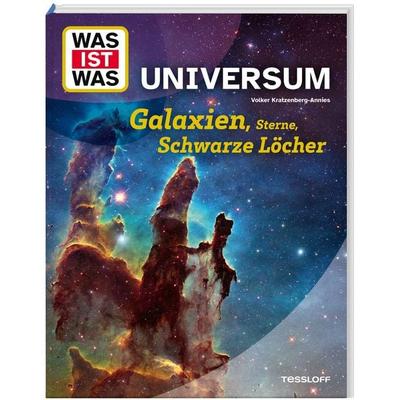 WAS IST WAS Universum. Galaxien, Sterne, Schwarze Löcher, Gebundene Ausgabe von Volker Kratzenberg-Annies, Tessloff Verlag Ragnar Tessloff GmbH & Co.