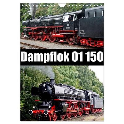 Dampflok 01 150 (Wandkalender 2027 DIN A4 hoch), CALVENDO Monatskalender