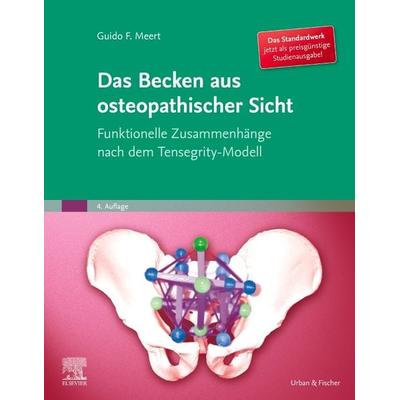Das Becken aus osteopathischer Sicht, Taschenbuch von Guido F. Meert, Urban & Fischer in Elsevier, 978-3-437-56475-8