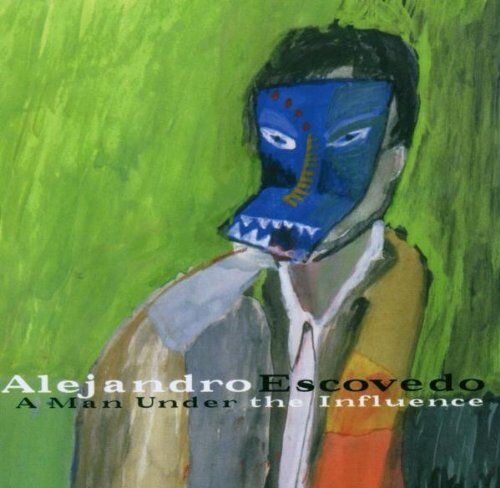 Alejandro Escovedo - Man Under the Influence - Preis vom 30.09.2026 09:01:18 h