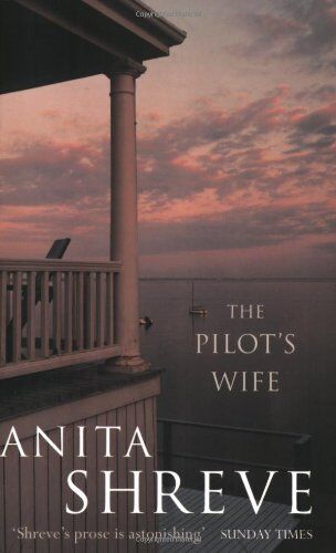 Anita Shreve - The Pilots Wife. (Abacus) - Preis vom 12.10.2026 11:37:12 h