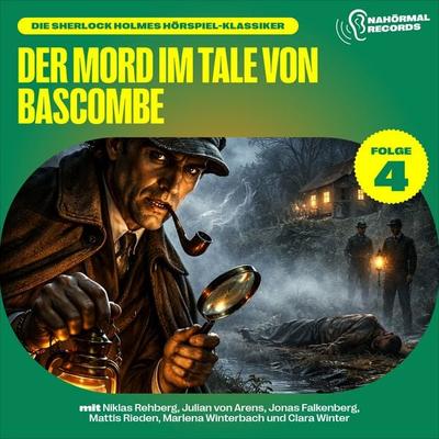 Der Mord im Tale von Bascombe (Die Sherlock Holmes Hörspiel-Klassiker, Folge 4) - Charles Fraser,Arthur Conan Doyle, Audio, 9783711955531