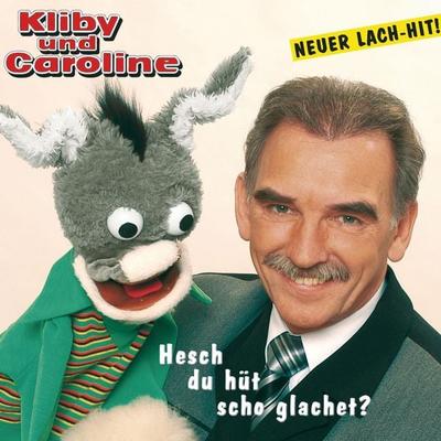 Hesch du hütt scho glachet? - Urs Kliby, Audio, 4057664054944