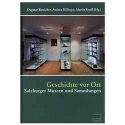 Geschichte vor Ort, Fachbücher von Martin Knoll, Andrea Dillinger, Dagmar Bittricher