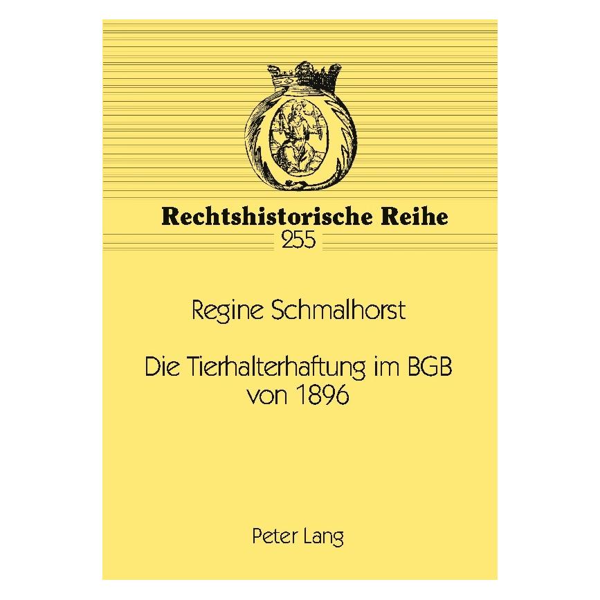 Peter Lang Schmalhorst:Die Tierhalterhaftung im BG (Deutsch, Softcover, Regine Schmalhorst) (64884093)
