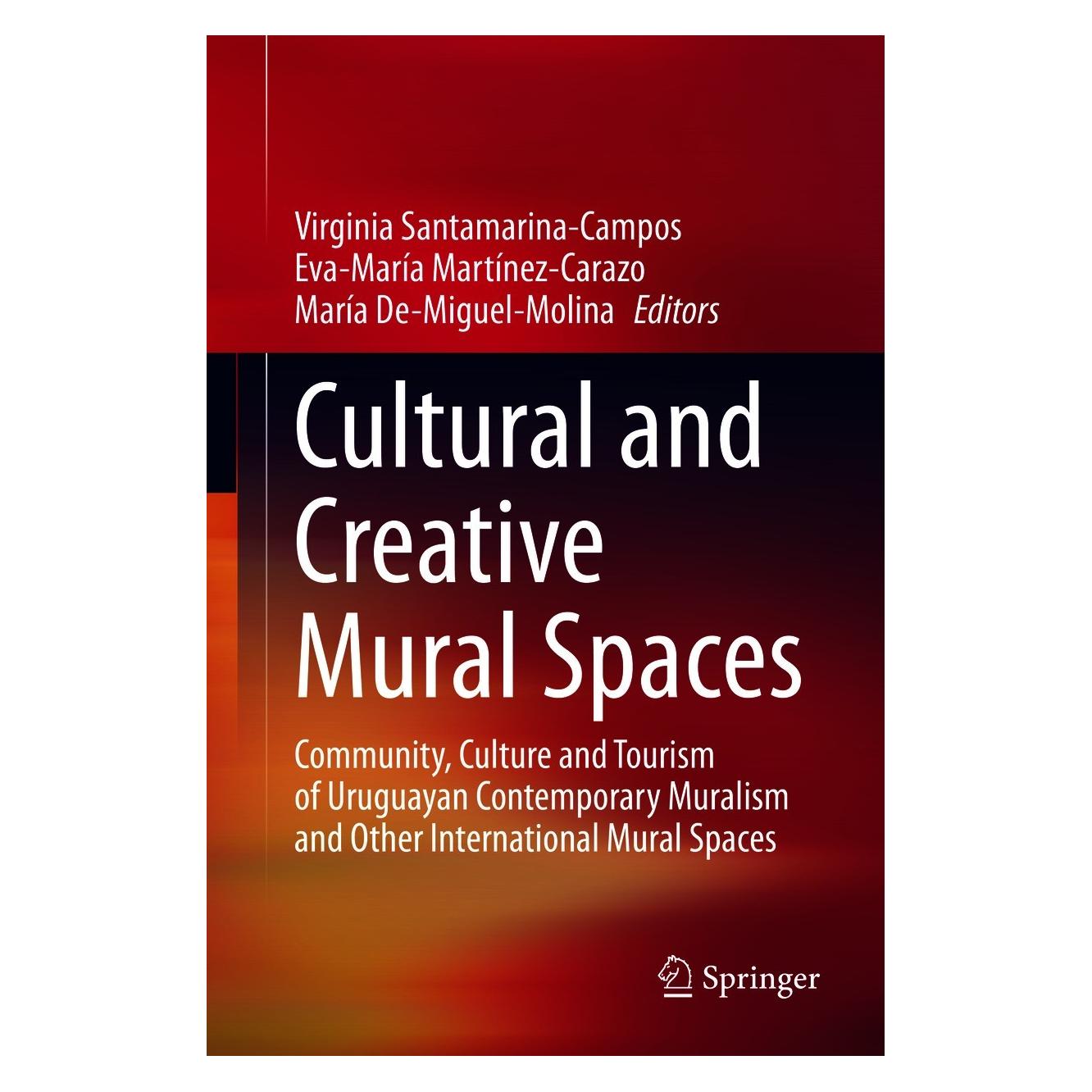 Springer Cultural and Creative Mural Spaces (Englisch, Hardcover, Eva-María Martínez-Carazo, María de Miguel Molina, Virginia Santamarina-Campos) (9783030531058)